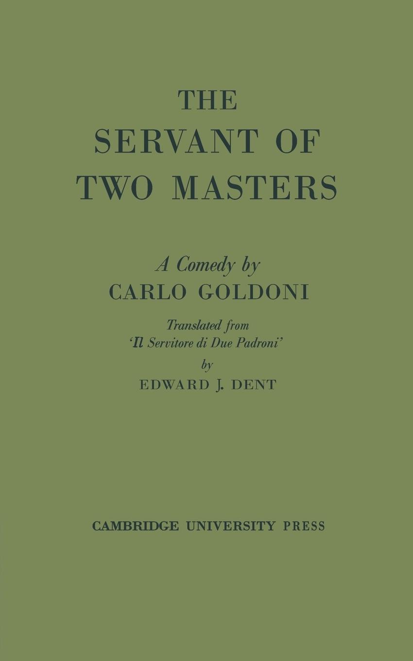 The Servant of Two Masters / Carlo Goldoni / Taschenbuch / Paperback / Englisch / 2011 / Cambridge University Press / EAN 9780521078504 - Goldoni, Carlo