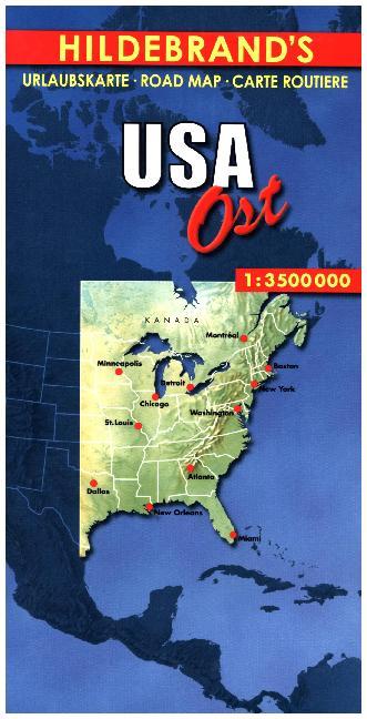 Hildebrand's Urlaubskarte USA, Ost. USA, the East. USA l'Est / (Land-)Karte / Mehrfarbendruck. Gefalzt / Französisch / 2001 / Seipp / EAN 9783889892805