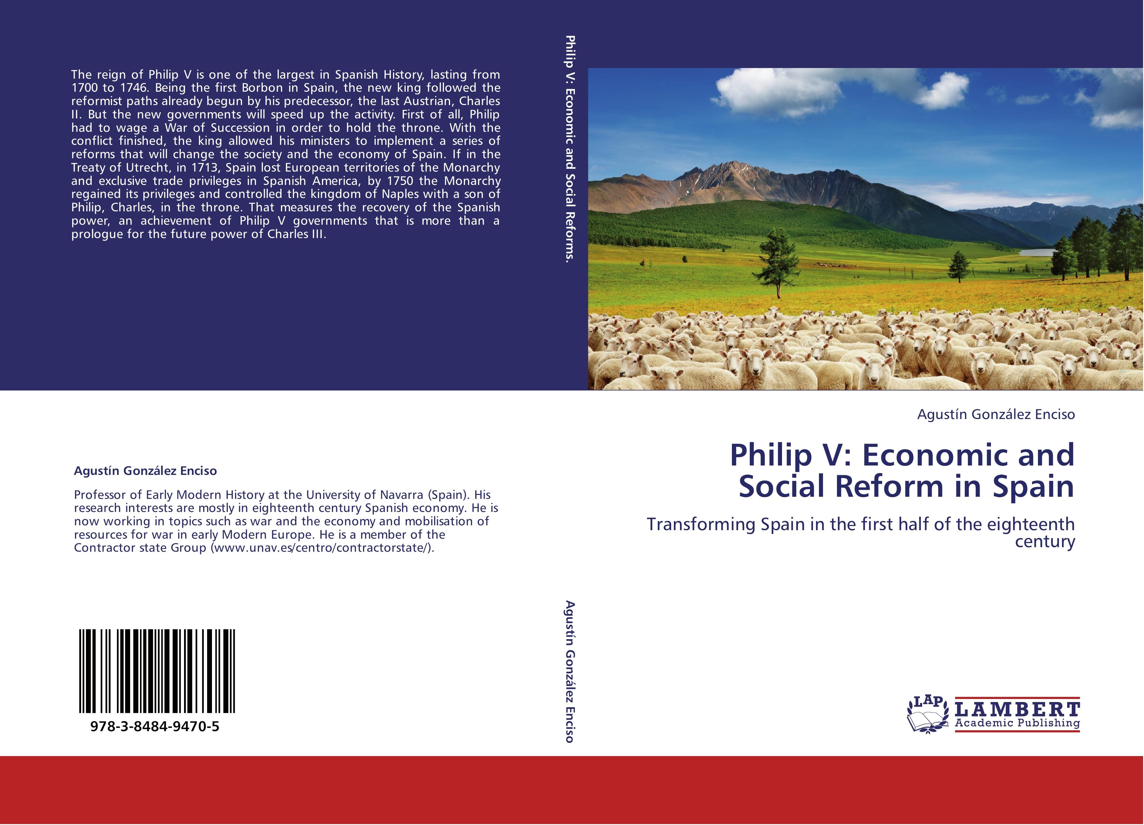 Philip V: Economic and Social Reform in Spain / Transforming Spain in the first half of the eighteenth century / Agustín González Enciso / Taschenbuch / Paperback / 148 S. / Englisch / 2012 - González Enciso, Agustín