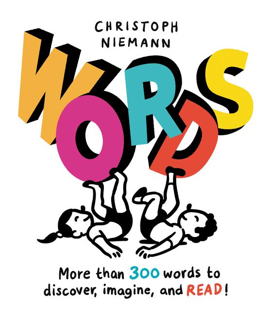 Words / More than 300 words to discover, imagine, and READ! / Christoph Niemann / Buch / 352 S. / Englisch / 2016 / Harper Collins Publ. USA / EAN 9780062455505 - Niemann, Christoph