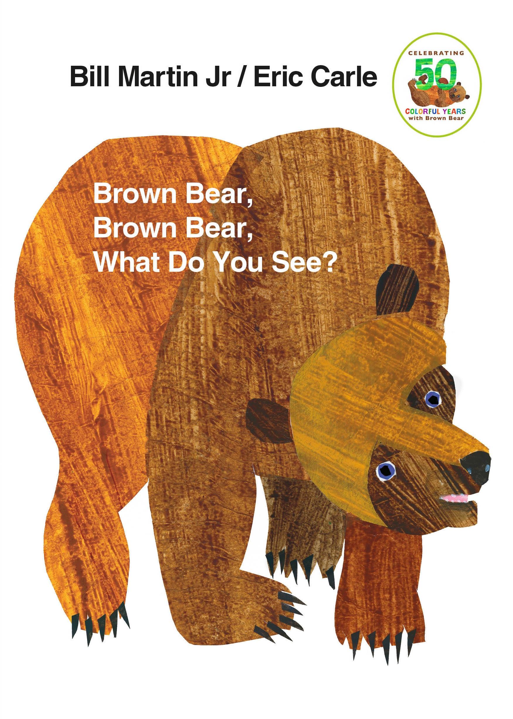 Brown Bear, Brown Bear, What Do You See? / 50th Anniversary Edition / Bill Martin / Buch / Board Book / Englisch / 2010 / Macmillan USA / EAN 9780805047905 - Martin, Bill