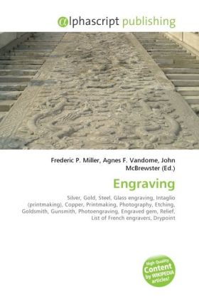 Engraving / Frederic P. Miller (u. a.) / Taschenbuch / Englisch / Alphascript Publishing / EAN 9786130274306 - Miller, Frederic P.