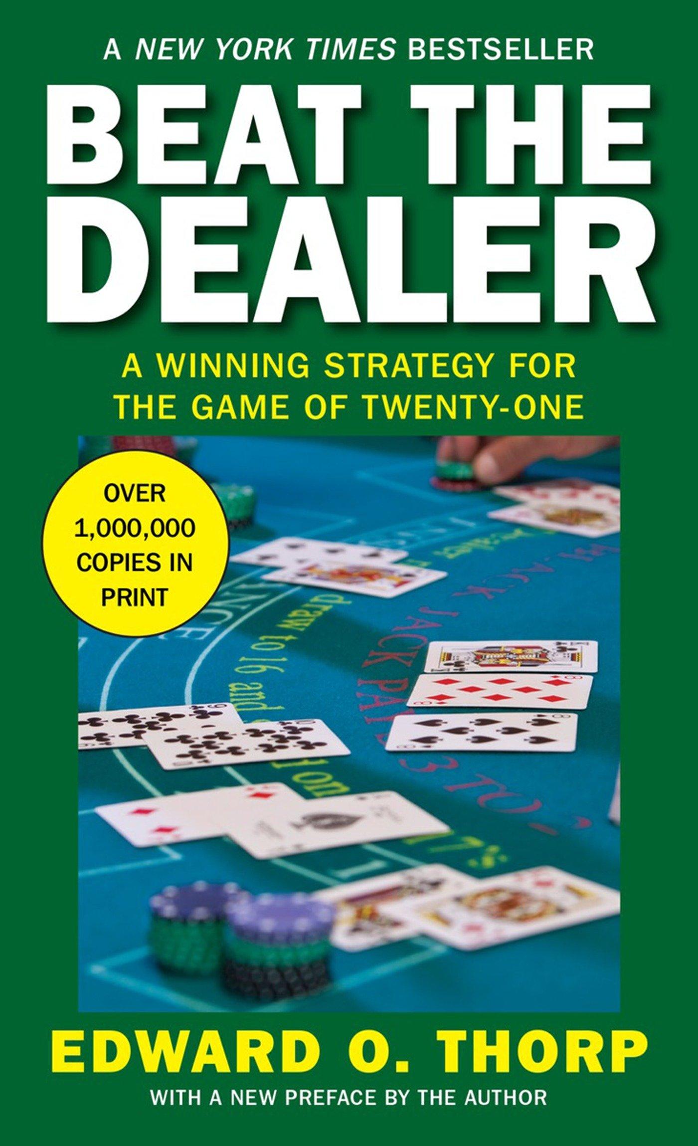 Beat the Dealer / A Winning Strategy for the Game of Twenty-One / Edward Thorp / Taschenbuch / Englisch / Random House LLC US / EAN 9780394703107 - Thorp, Edward