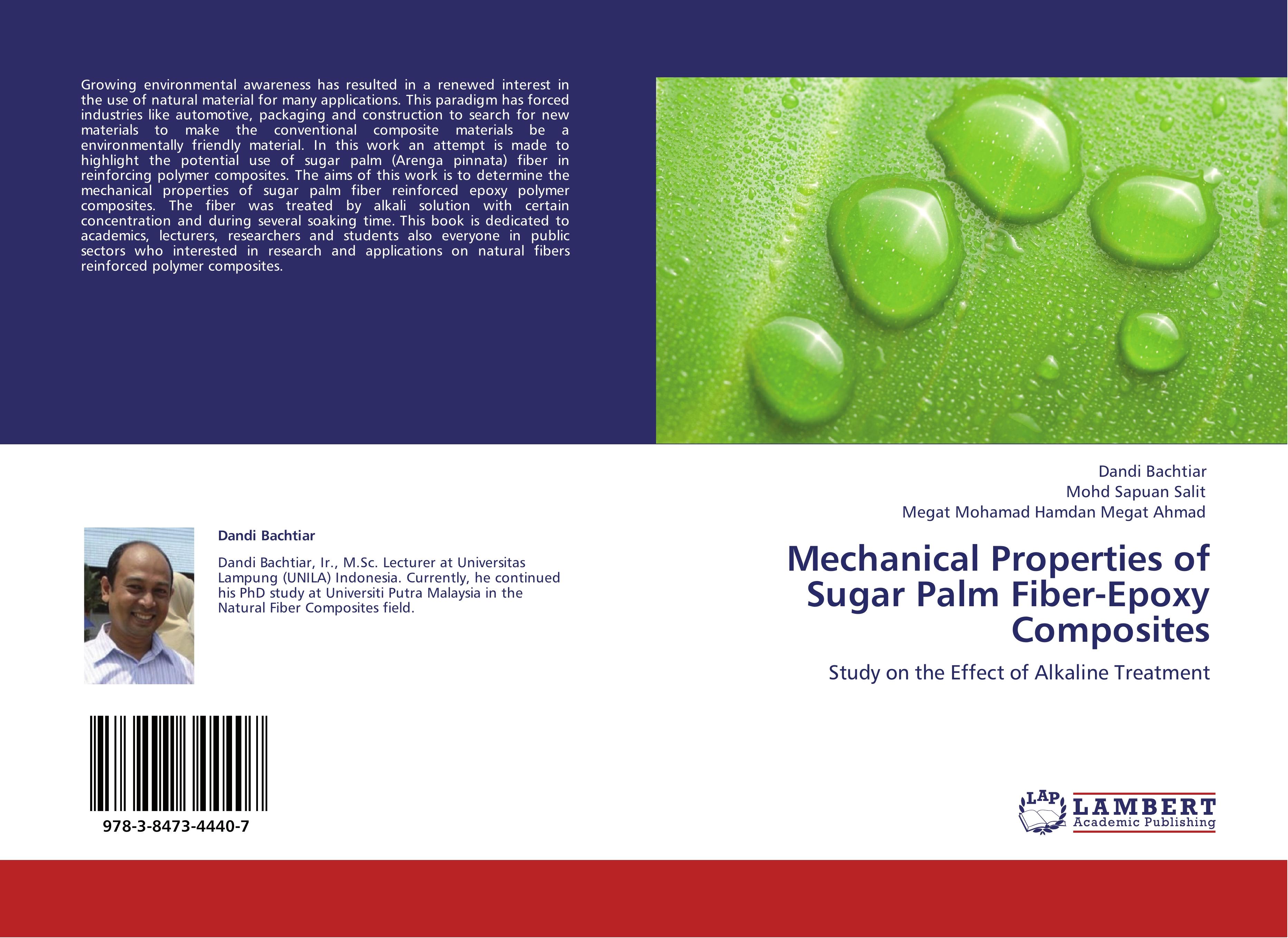 Mechanical Properties of Sugar Palm Fiber-Epoxy Composites / Study on the Effect of Alkaline Treatment / Dandi Bachtiar (u. a.) / Taschenbuch / Paperback / 96 S. / Englisch / 2012 / EAN 9783847344407 - Bachtiar, Dandi