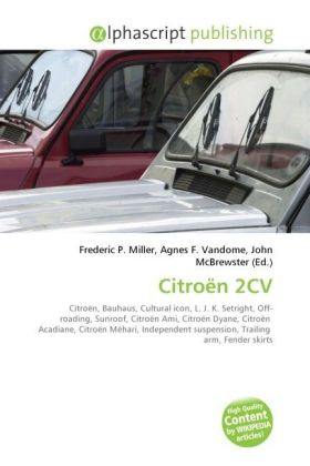 Citroën 2CV / Frederic P. Miller (u. a.) / Taschenbuch / Englisch / Alphascript Publishing / EAN 9786130276607 - Miller, Frederic P.