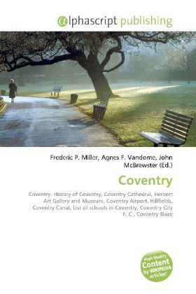 Coventry / Frederic P. Miller (u. a.) / Taschenbuch / Englisch / Alphascript Publishing / EAN 9786130058807 - Miller, Frederic P.