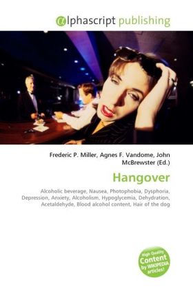 Hangover / Frederic P. Miller (u. a.) / Taschenbuch / Englisch / Alphascript Publishing / EAN 9786130245108 - Miller, Frederic P.