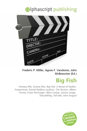 Big Fish / Frederic P. Miller (u. a.) / Taschenbuch / Englisch / Alphascript Publishing / EAN 9786130633509 - Miller, Frederic P.