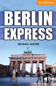Berlin Express Level 4 Intermediate / Michael Austen / Taschenbuch / Englisch / 2010 / Cambridge University Press / EAN 9780521174909 - Austen, Michael