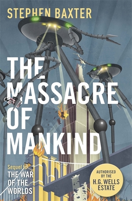 The Massacre of Mankind / Authorised Sequel to 
