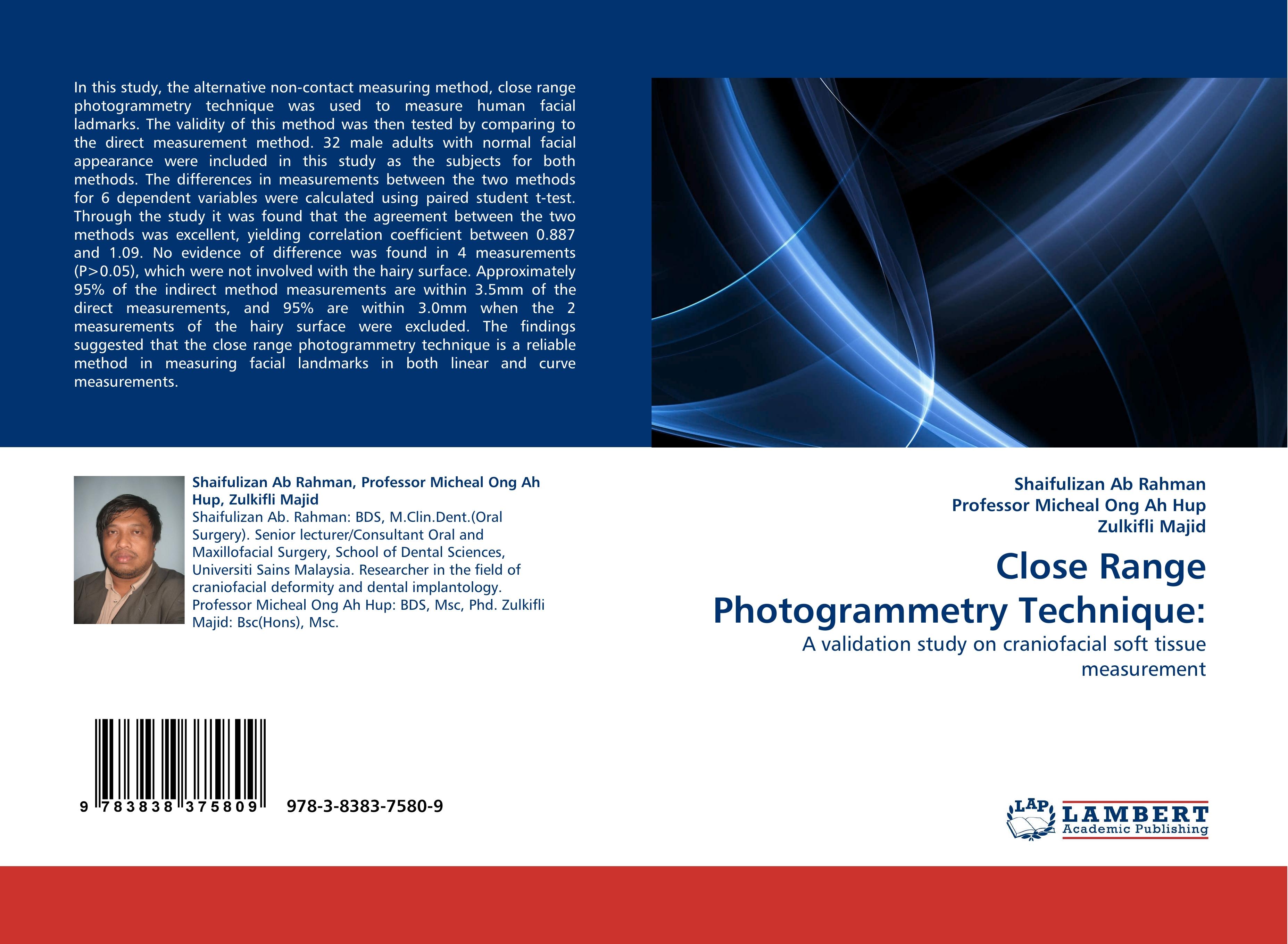 Close Range Photogrammetry Technique: / A validation study on craniofacial soft tissue measurement / Shaifulizan Ab Rahman (u. a.) / Taschenbuch / Paperback / 64 S. / Englisch / 2010 - Ab Rahman, Shaifulizan