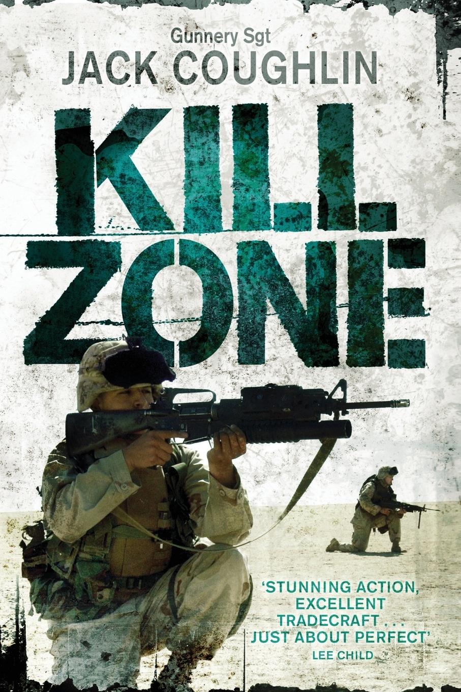 Kill Zone  Jack Coughlin (u. a.)  Taschenbuch  Gunnery Sergeant Kyle Swanson series  Englisch  2015 - Coughlin, Jack