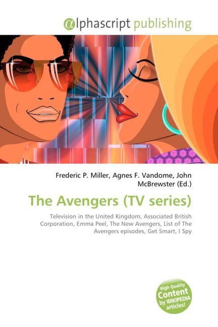The Avengers (TV series) / Frederic P. Miller (u. a.) / Taschenbuch / Englisch / Alphascript Publishing / EAN 9786130084110 - Miller, Frederic P.