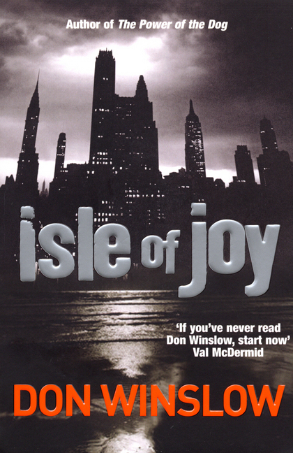 Isle of Joy / Don Winslow / Taschenbuch / B-format paperback / 296 S. / Englisch / 1996 / Random House UK Ltd / EAN 9780099706410 - Winslow, Don