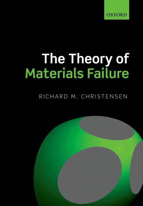 The Theory of Materials Failure  Richard M. Christensen  Buch  Englisch  2013 - Christensen, Richard M.