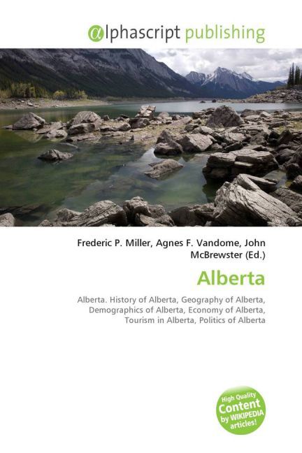 Alberta / Frederic P. Miller (u. a.) / Taschenbuch / Englisch / Alphascript Publishing / EAN 9786130023911 - Miller, Frederic P.