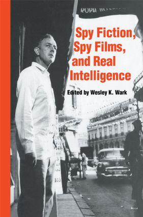 Spy Fiction, Spy Films and Real Intelligence  Buch  Studies in Intelligence  Englisch  1991