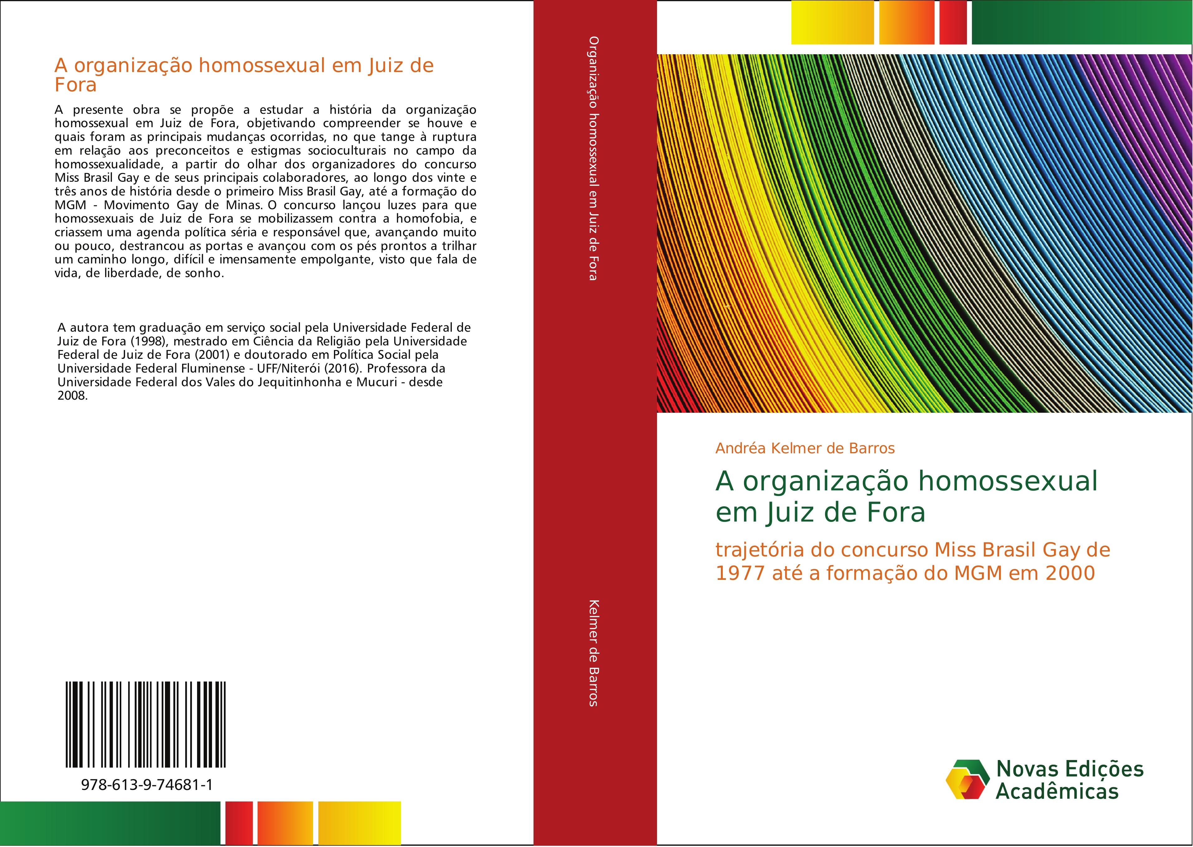 A organização homossexual em Juiz de Fora  Andréa Kelmer de Barros  Taschenbuch  Portugiesisch  2019 - Kelmer de Barros, Andréa