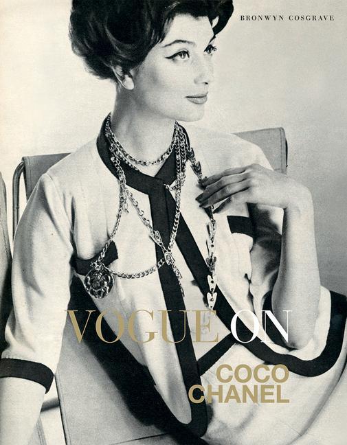 Vogue on: Coco Chanel / Bronwyn Cosgrave / Buch / Gebunden / Englisch / 2012 / Quadrille Publishing Ltd / EAN 9781849491112 - Cosgrave, Bronwyn