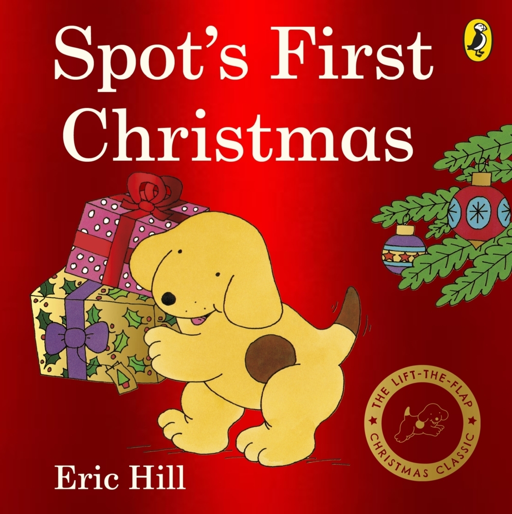 Spot's First Christmas / A lift-the-flap book / Eric Hill / Taschenbuch / 24 S. / Englisch / 2013 / Penguin Books UK / EAN 9780723271512 - Hill, Eric
