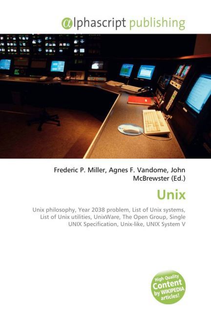 Unix / Frederic P. Miller (u. a.) / Taschenbuch / Englisch / Alphascript Publishing / EAN 9786130080914 - Miller, Frederic P.