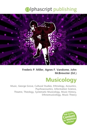 Musicology / Frederic P. Miller (u. a.) / Taschenbuch / Englisch / Alphascript Publishing / EAN 9786130233914 - Miller, Frederic P.