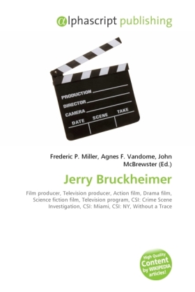 Jerry Bruckheimer / Frederic P. Miller (u. a.) / Taschenbuch / Englisch / Alphascript Publishing / EAN 9786130259914 - Miller, Frederic P.