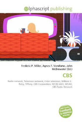 CBS / Frederic P. Miller (u. a.) / Taschenbuch / Englisch / Alphascript Publishing / EAN 9786130058715 - Miller, Frederic P.