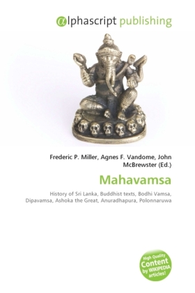 Mahavamsa / Frederic P. Miller (u. a.) / Taschenbuch / Englisch / Alphascript Publishing / EAN 9786130263416 - Miller, Frederic P.