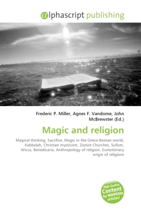 Magic and religion / Frederic P. Miller (u. a.) / Taschenbuch / Englisch / Alphascript Publishing / EAN 9786130223816 - Miller, Frederic P.