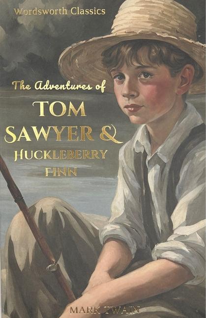 Tom Sawyer & Huckleberry Finn / Mark Twain / Taschenbuch / Kartoniert / Broschiert / Englisch / 1992 / Wordsworth Ed. / EAN 9781853260117 - Twain, Mark