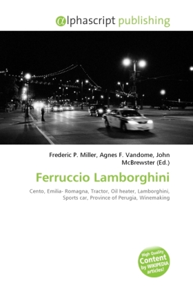 Ferruccio Lamborghini / Frederic P. Miller (u. a.) / Taschenbuch / Englisch / Alphascript Publishing / EAN 9786130263317 - Miller, Frederic P.