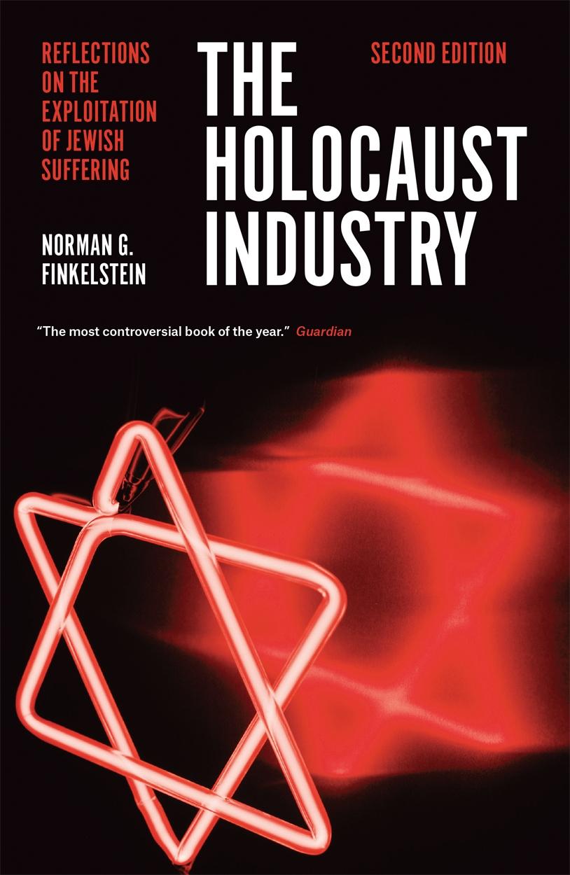The Holocaust Industry / Reflections on the Exploitation of Jewish Suffering / Norman Finkelstein / Taschenbuch / Kartoniert / Broschiert / Englisch / 2015 / Verso Books / EAN 9781781685617 - Finkelstein, Norman