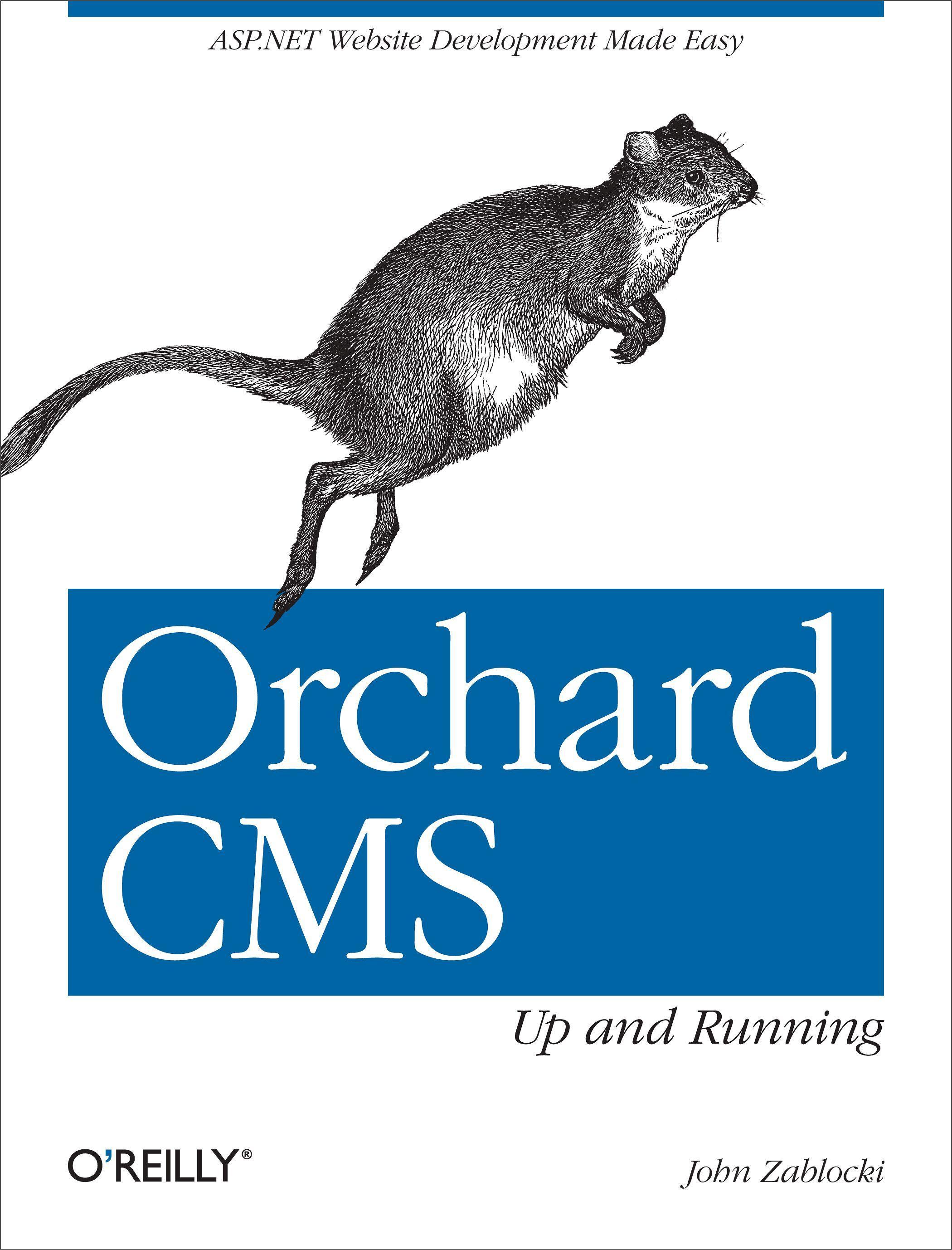 Orchard Cms: Up and Running: ASP.NET Website Development Made Easy  John Zablocki  Taschenbuch  Englisch  2012 - Zablocki, John