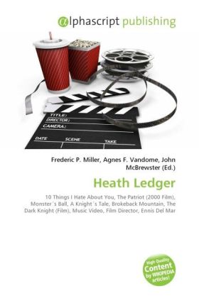 Heath Ledger / Frederic P. Miller (u. a.) / Taschenbuch / Englisch / Alphascript Publishing / EAN 9786130252618 - Miller, Frederic P.