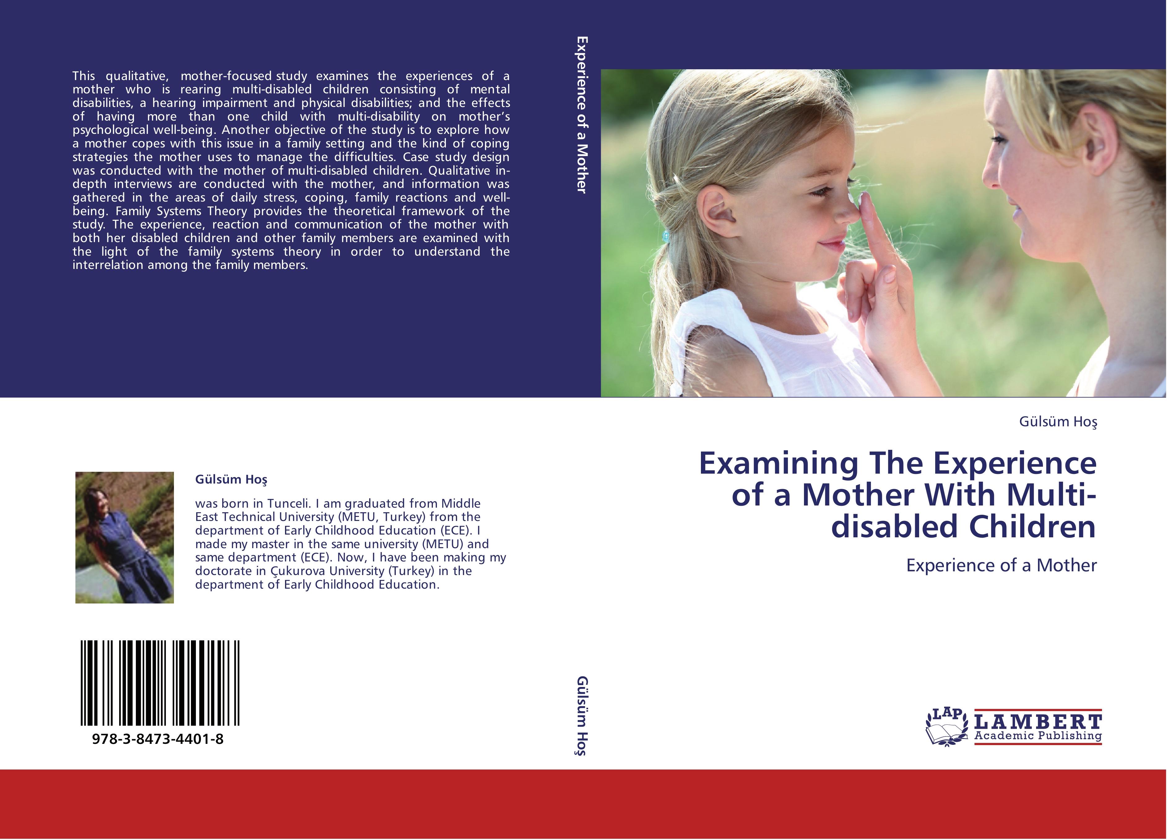 Examining The Experience of a Mother With Multi-disabled Children / Experience of a Mother / Gülsüm Ho¿ / Taschenbuch / Paperback / 156 S. / Englisch / 2012 / LAP LAMBERT Academic Publishing - Ho¿, Gülsüm