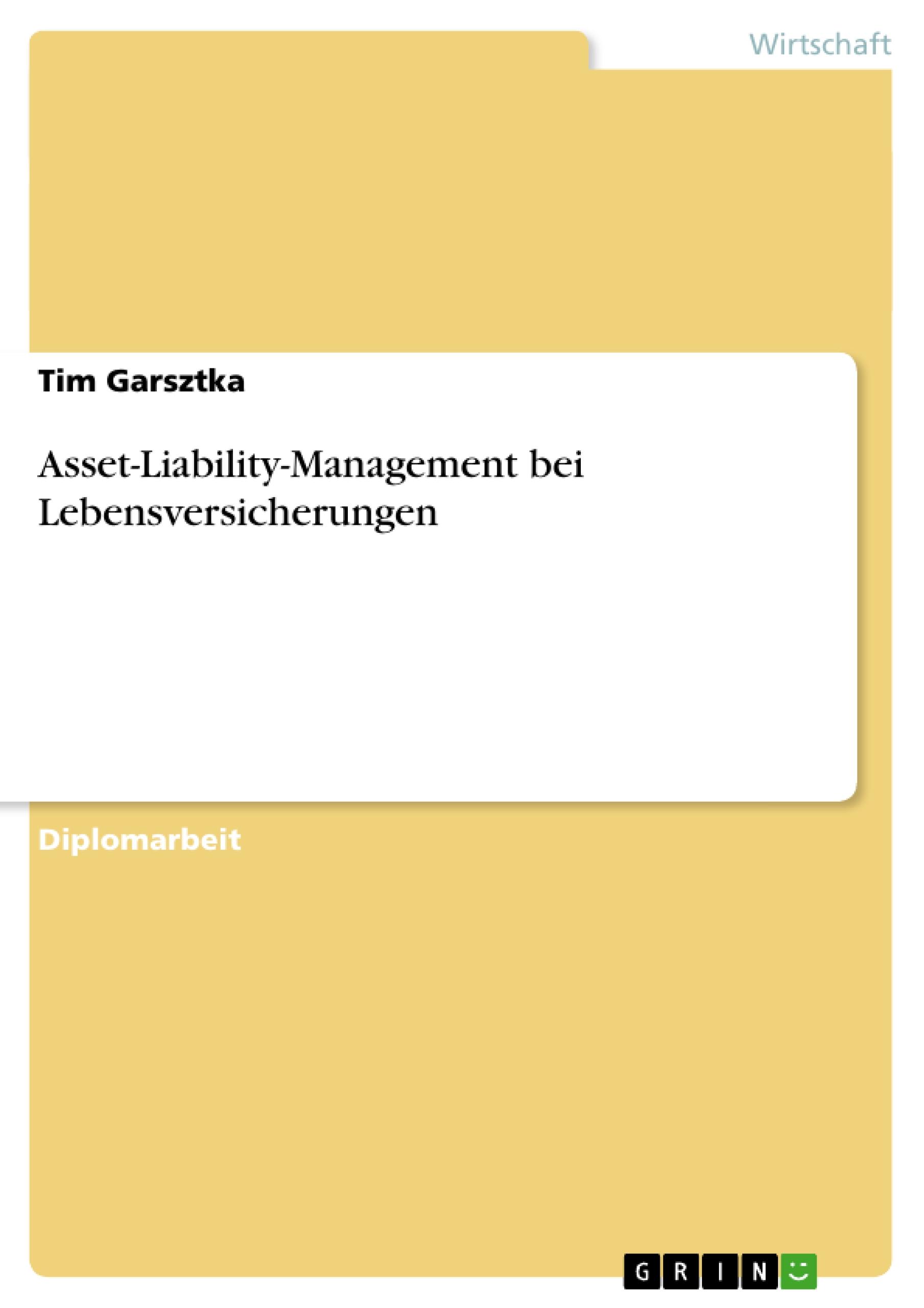 Asset-Liability-Management bei Lebensversicherungen / Tim Garsztka / Taschenbuch / Akademische Schriftenreihe Bd. V152869 / Paperback / Deutsch / 2010 - Garsztka, Tim