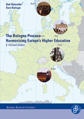 The Bologna Process, Harmonizing Europe's Higher Education / Including the Essential Originals Texts. Forew. by Hans-Dieter Klingemann / Bob Reinalda (u. a.) / Taschenbuch / XIV / Englisch / 2006 - Reinalda, Bob