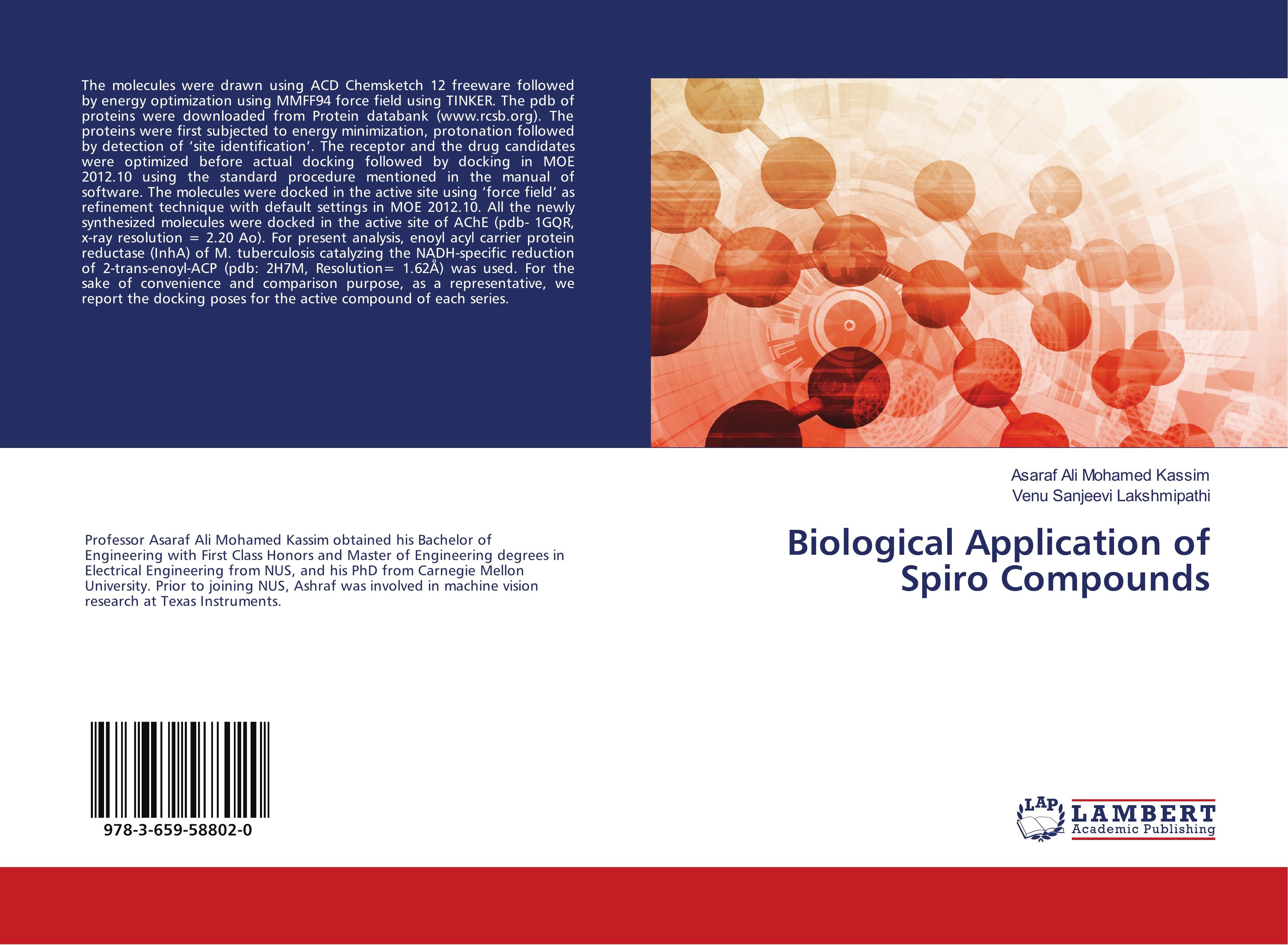 Biological Application of Spiro Compounds / Asaraf Ali Mohamed Kassim (u. a.) / Taschenbuch / Paperback / 52 S. / Englisch / 2018 / LAP LAMBERT Academic Publishing / EAN 9783659588020 - Mohamed Kassim, Asaraf Ali
