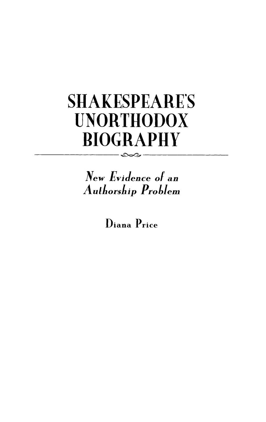 Shakespeare's Unorthodox Biography / New Evidence of an Authorship Problem / Diana Price / Buch / HC gerader Rücken kaschiert / Englisch / 2000 / Bloomsbury 3PL / EAN 9780313312021 - Price, Diana