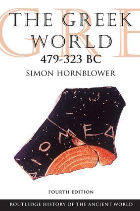 The Greek World 479-323 BC / Simon Hornblower / Taschenbuch / Englisch / 2011 / Taylor & Francis Ltd / EAN 9780415602921 - Hornblower, Simon