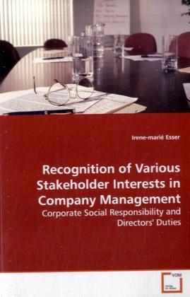 Recognition of Various Stakeholder Interests in Company Management / Corporate Social Responsibility and Directors' Duties / Irene-marié Esser / Taschenbuch / Englisch / VDM Verlag Dr. Müller - Esser, Irene-marié