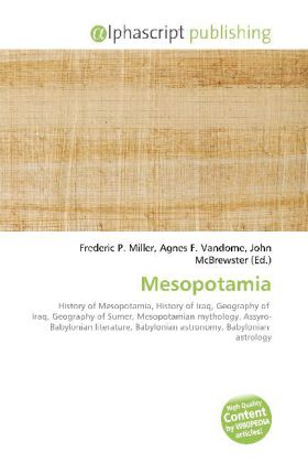 Mesopotamia / Frederic P. Miller (u. a.) / Taschenbuch / Englisch / Alphascript Publishing / EAN 9786130063122 - Miller, Frederic P.
