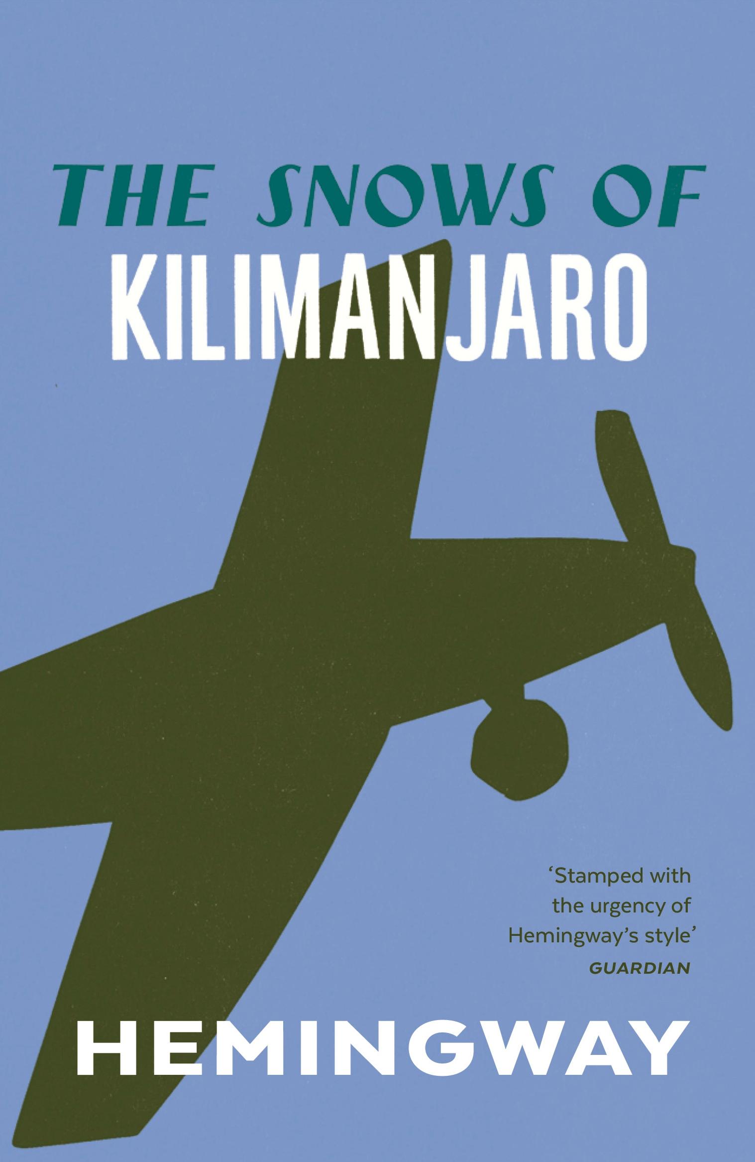 The Snows of Kilimanjaro / Ernest Hemingway / Taschenbuch / Vintage Classics / B-format paperback / 144 S. / Englisch / 2004 / Random House UK Ltd / EAN 9780099460923 - Hemingway, Ernest