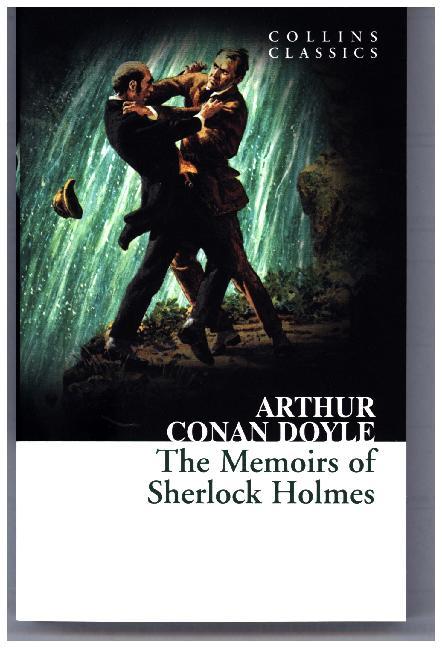 The Memoirs of Sherlock Holmes / Arthur Conan Doyle / Taschenbuch / 290 S. / Englisch / 2016 / William Collins / EAN 9780008167523 - Doyle, Arthur Conan