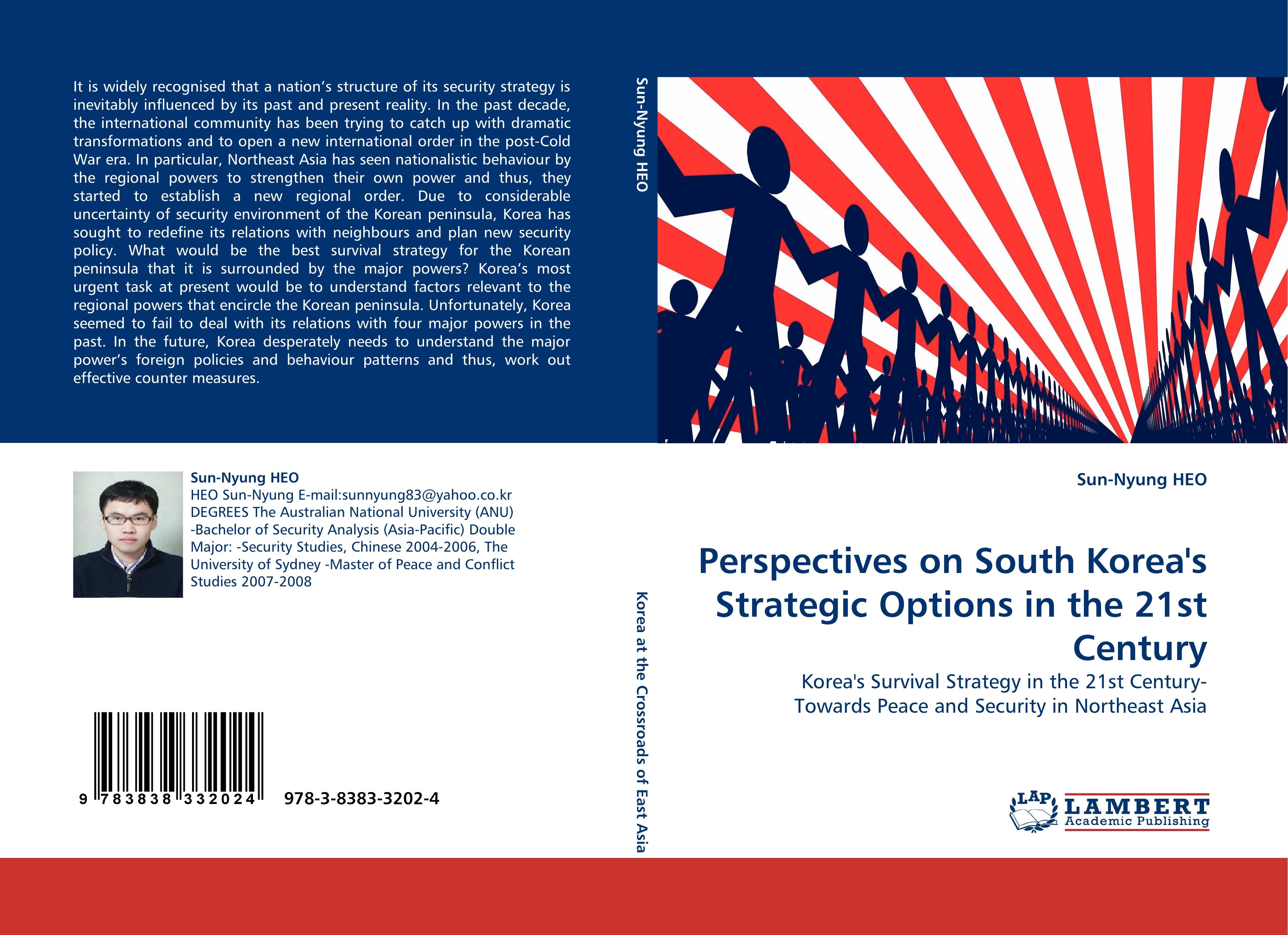Perspectives on South Korea''s Strategic Options in the 21st Century / Korea''s Survival Strategy in the 21st Century- Towards Peace and Security in Northeast Asia / Sun-Nyung Heo / Taschenbuch / 2010 - Heo, Sun-Nyung