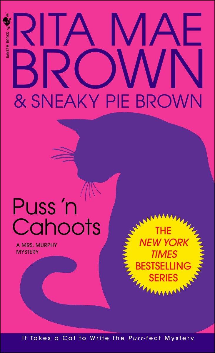 Puss 'n Cahoots / A Mrs. Murphy Mystery / Rita Mae Brown / Taschenbuch / 309 S. / Englisch / 2008 / DELL PUB / EAN 9780553586824 - Brown, Rita Mae