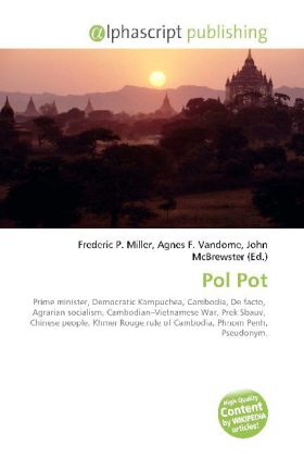 Pol Pot / Frederic P. Miller (u. a.) / Taschenbuch / Englisch / Alphascript Publishing / EAN 9786130058524 - Miller, Frederic P.