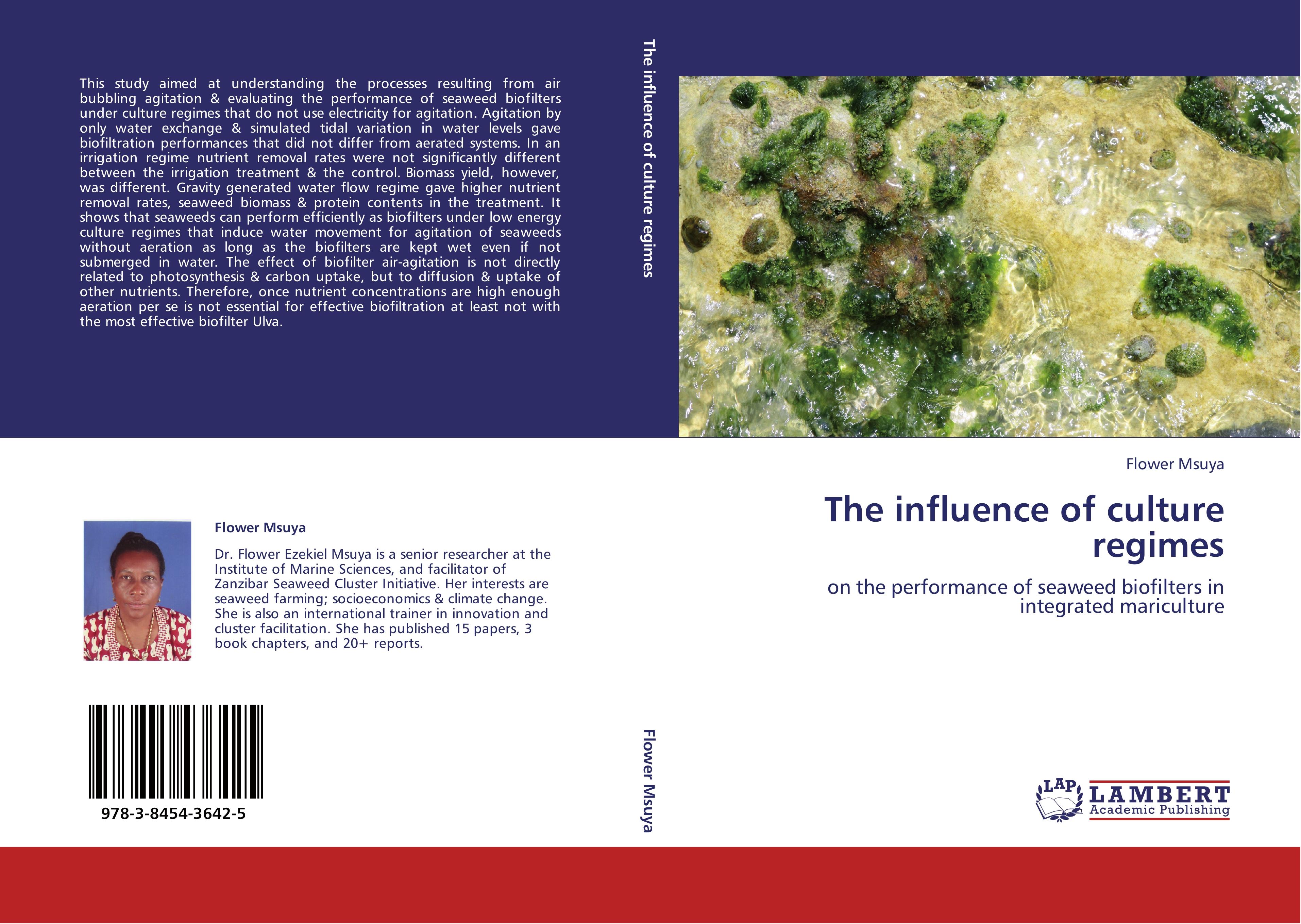 The influence of culture regimes / on the performance of seaweed biofilters in integrated mariculture / Flower Msuya / Taschenbuch / Paperback / 232 S. / Englisch / 2011 / EAN 9783845436425 - Msuya, Flower