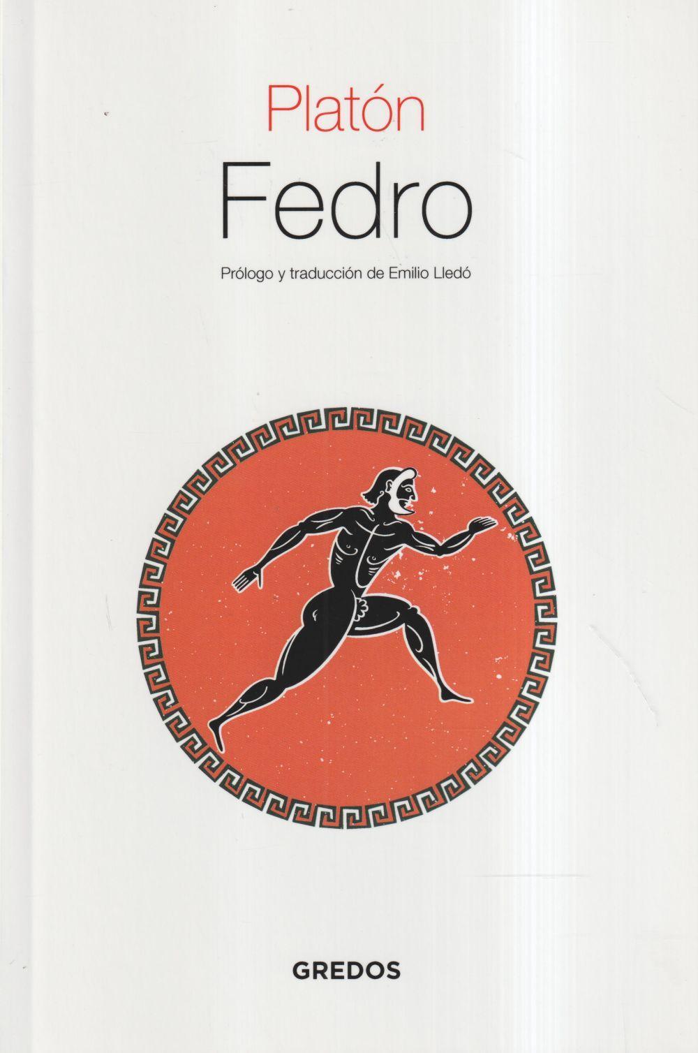 Fedro / Platón / Taschenbuch / Spanisch / 2014 / Gredos / EAN 9788424928025 - Platón